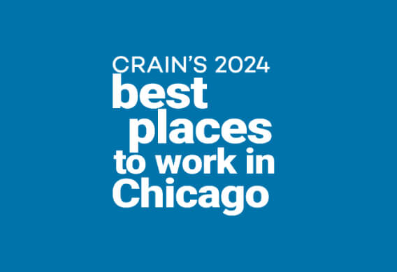 We’re proud to be named as one of Crain’s 2024 Best Workplaces in Chicago!