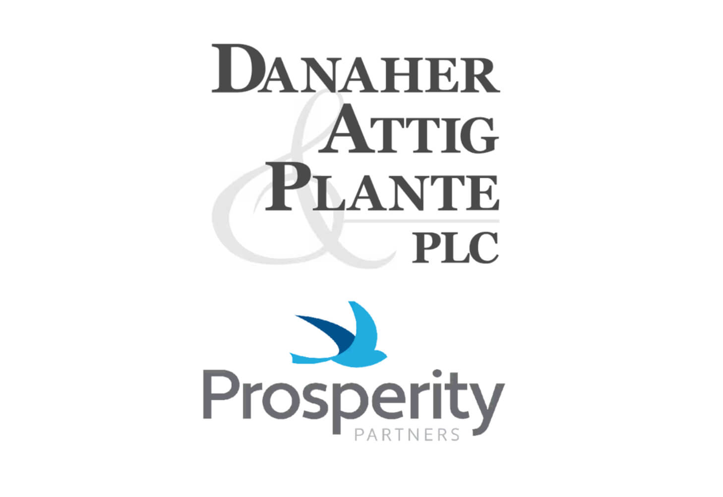 Prosperity Announces Acquisition of Danaher Attig & Plante